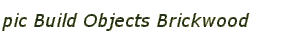 pic Build Objects Brickwood