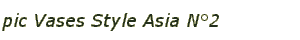 pic Vases Style Asia N2